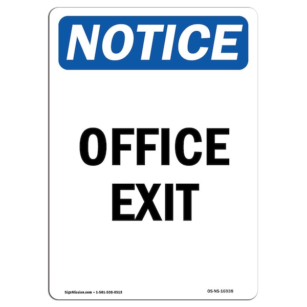 OSHA Notice Sign, Office Exit, 24in X 18in Decal, 18"W, 24" L, Portrait, Office Exit Sign